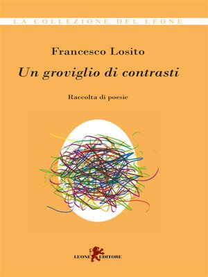 cover image of Un groviglio di contrasti